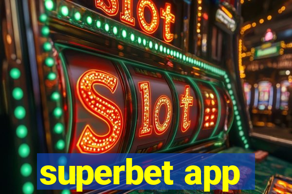 superbet app